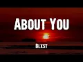 Blxst - About You