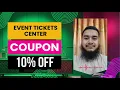 Event Tickets Center 10 OFF Coupon Code Event Tickets Center Discount And Promo Code