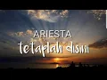 Lagu ARIESTA tetaplah disini (official video lirik)