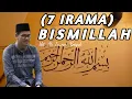 Download Lagu 7 IRAMA BISMILLAH | Ust. Ali Imron Rosyadi | Qori Nasional