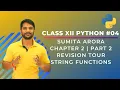 Python Class 12 Chapter 2 Part 2 Python Revision Tour String String Functions - In Hindi