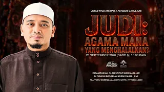 Agama Yang Mana Menghalalkan Judi? | Ustaz Wadi Annuar