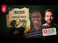 Lagu Tratado da Terra do Brasil - Clube do Livro - Ricardo Almeida e Paulo Cruz