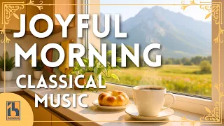 Classical Music for a Joyful Morning