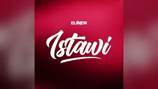 ELINEM - ISTAWI (Audio Officiel)