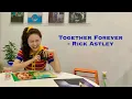 Download Lagu [Let’s Go Back To The 80’s] Together Forever - Rick Astley