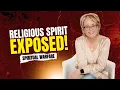 10 WARNING Signs Someone Has a Religious Spirit