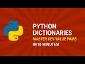 Topics 7 Python Dictionaries Master Key-Value Pairs in 10 Minutes