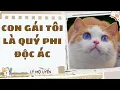 Download Lagu Truyện audio - [FULL] CON GÁI TÔI LÀ QUÝ PHI ĐỘC ÁC - [LÝ MỘ UYỂN]