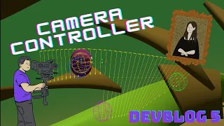 Camera Controller - Fixing the prototype