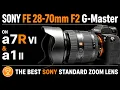 Sony 28-70 F2 G-Master on Sony a7R VI a1 II - Best Sony Standard Zoom