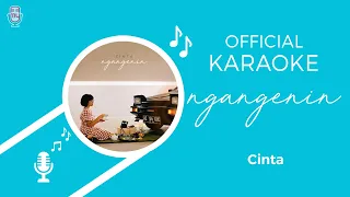 Download Cinta - Ngangenin (Official Karaoke Version) MP3