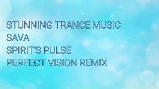 sava spirits pulse perfect vision remix 