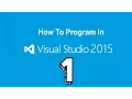 Visual Studio 2015 How To Program Creating the first app