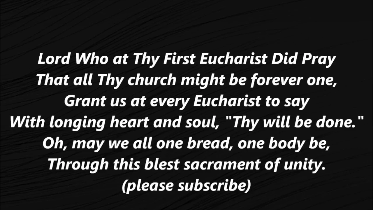 Lord Who At Thy First Eucharist Did Pray communion hymn Lyrics Words text Sing Along Song Lord Who At Thy First Eucharist Did Pray communion hymn Lyrics Words text Sing Along Song