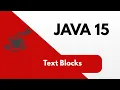 Java 15 Text blocks