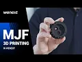 How does Multi Jet Fusion (MJF) 3D Printing work?