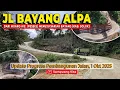 Download Lagu Update Pengerjaan Jalan Bayang Alpa dari Muaro Aie Pessel menuju Perbatasan Kab. Solok