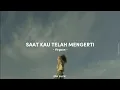 Download Lagu Saat kau telah mengerti - Virgoun ( Tiktok version + speed up )