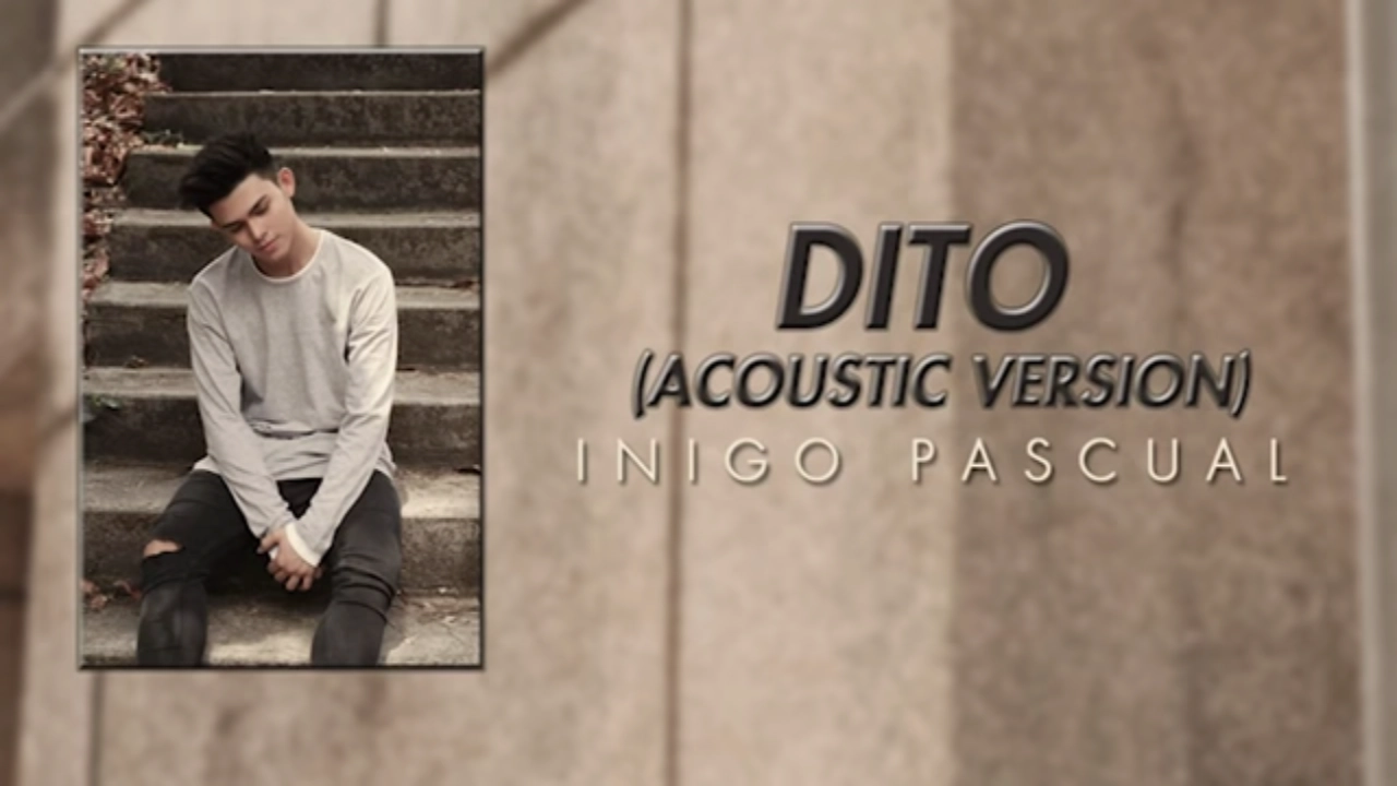 Inigo Pascual - Dito Acoustic Version (Audio)