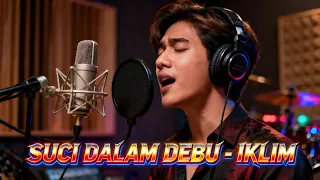 suci dalam debu iklim cover rock terbaik viral terbaru
