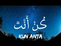 Download Lagu Humood - Kun Anta (Lyrics)