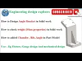 Solidworks Simple Angle Bracket tutorial Industry level design Jig Fixture Receiver Gauge