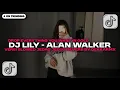 Lagu DROP EVERYTHING YOU WANT IN GOLD - DJ LILY ALAN WALKER VERSI SLOWED JEDAG JEDUG REVERB BY DEKKA RMX!