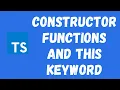 25 Constructor Functions and the This keyword in the typescript classes
