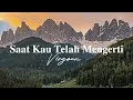 Download Lagu Saat Kau Telah Mengerti-Virgoun(speed up)