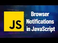 Web Developers Custom Notifications in JavaScript
