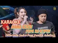 Download Lagu Karaoke MAMA KEREN PAPA RA KOPEN - Difarina Indra Feat Fendik Adella