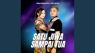 satu jiwa sampai tua