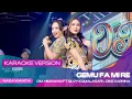 GEMU FA MIRE (VERSI KARAOKE) SILVY K X DIKE S X OM HIMAWAN | VIRAL FYP TIK TOK DUET SERU MAUT