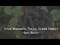 Download Lagu Yovie Widianto, Tulus \u0026 Glenn Fredly - Adu Rayu (Lirik)
