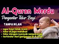 Download Lagu RUQYAH BAYI SUSAH TIDUR DAN REWEL ❤️