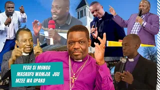 yesu si mungu maskofu wamjia juu mzee wa upako