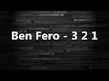Ben Fero - 3 2 1 (Lyrics Video)