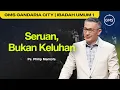 Download Lagu Seruan, Bukan Keluhan - Ps. Philip Mantofa (GMS Church)