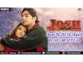 Download Lagu Hai Mera Dil - Instrumental | Aishwarya Rai \u0026 Chandrachur Singh | Josh | Best Instrumental Melodies