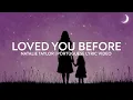 Lagu Loved You Before - Natalie Taylor (Lyric Video em Português)