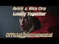 Tim Bergling \u0026 Rita Sahatçiu Ora - Lonely Together (Instrumental)