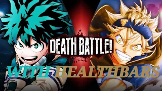 Deku VS Asta With Healthbars DEATH BATTLE 