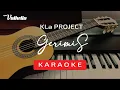 Download Lagu KLa Project - Gerimis (VALHELLA KARAOKE)