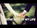 Lagu For The Rest Of My Life । Maher Zain | Slow and Reverb Version _ Eng Lyrics