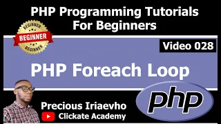 028 - PHP Foreach Loop PHP Tutorial for Beginners Full Course