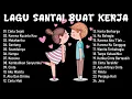 Download Lagu Lagu Enak Didengar Saat Santai Dan Kerja