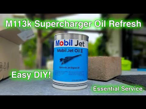 Download MP3 #M113k #supercharger #oil DIY Refresh / Mobil Jet Oil II / E55 W211 CLS55 W219 SL55