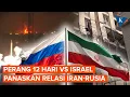 Download Lagu Iran-Rusia “Tegang” Imbas Bocornya Info Rahasia dan Kematian Eks-Presiden Ebrahim Raisi