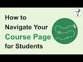 How to Navigate Your Course Page for Students